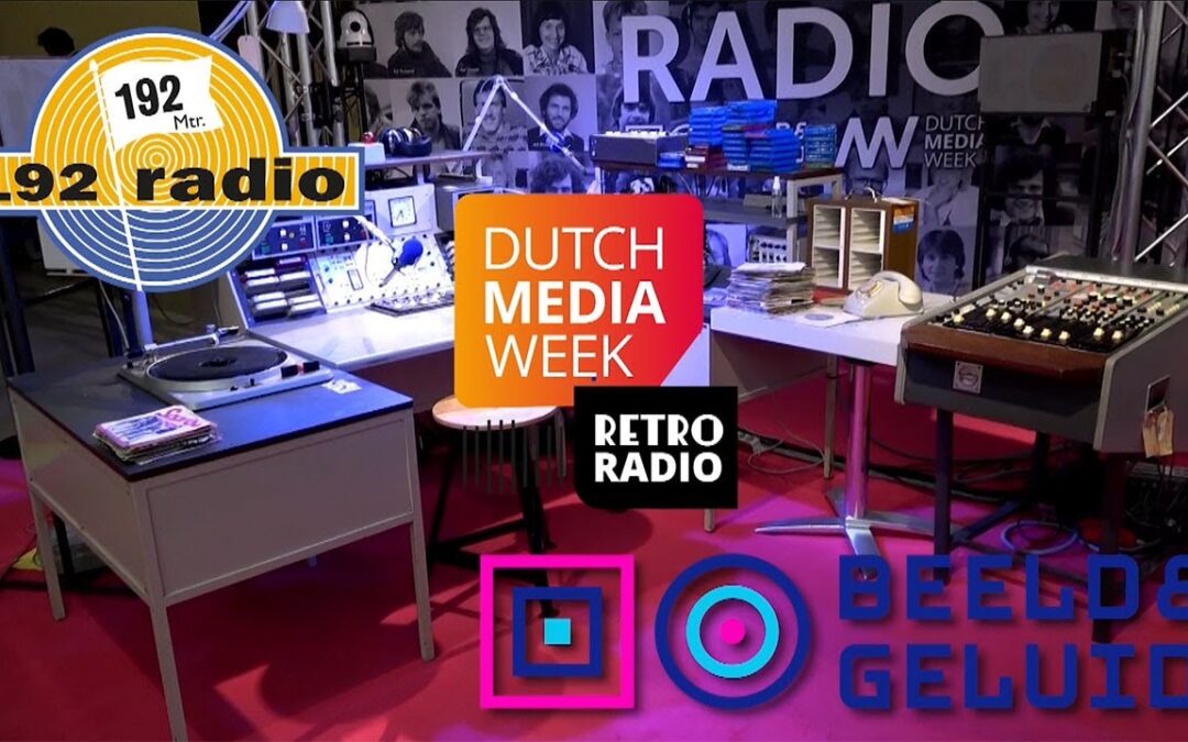 Terugblik op de Dutch Media Week Retro Radio 2022
