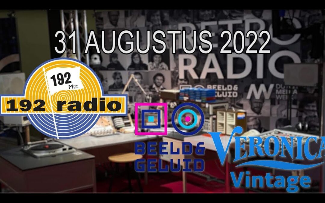 Reunie Radio Veronica Vintage Veronica 31 augustus 2022 